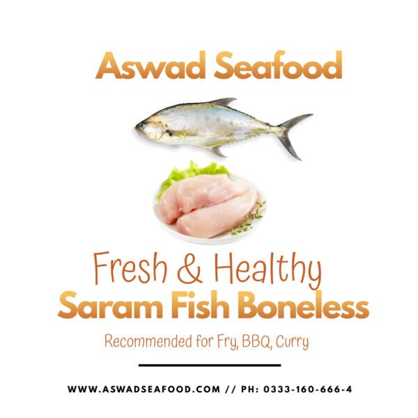saram fish boneless - queen fish boneless - fish boneless - aswad seafood pakistan - fresh fish boneless- seafood
